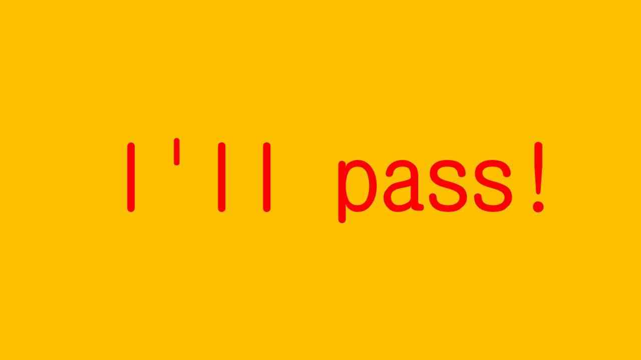pass是什么意思（pass这个单词是不是很简单）-第1张图片